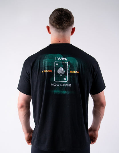 Nasar I Win, You Lose T-shirt