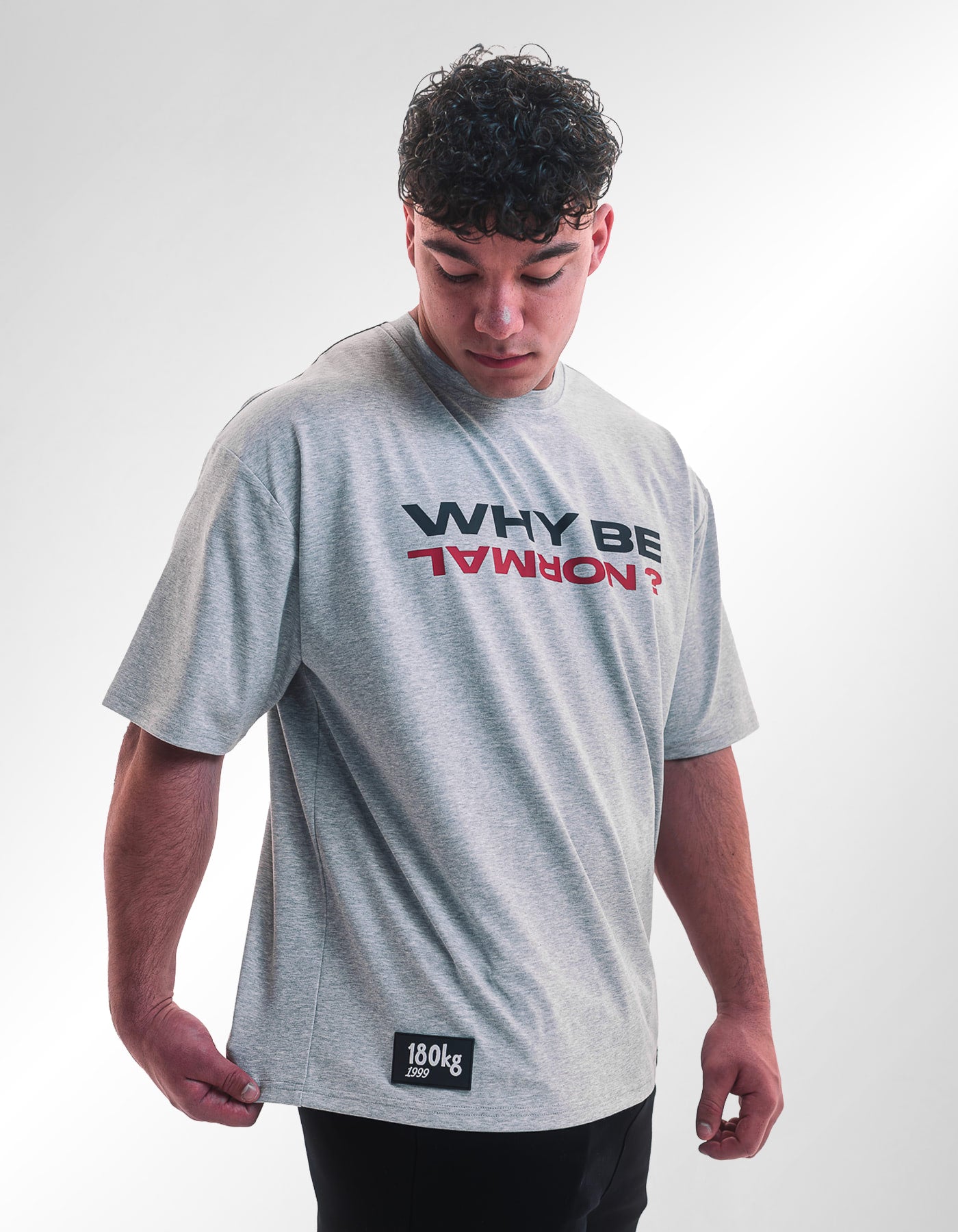 Why Be Normal T-shirt